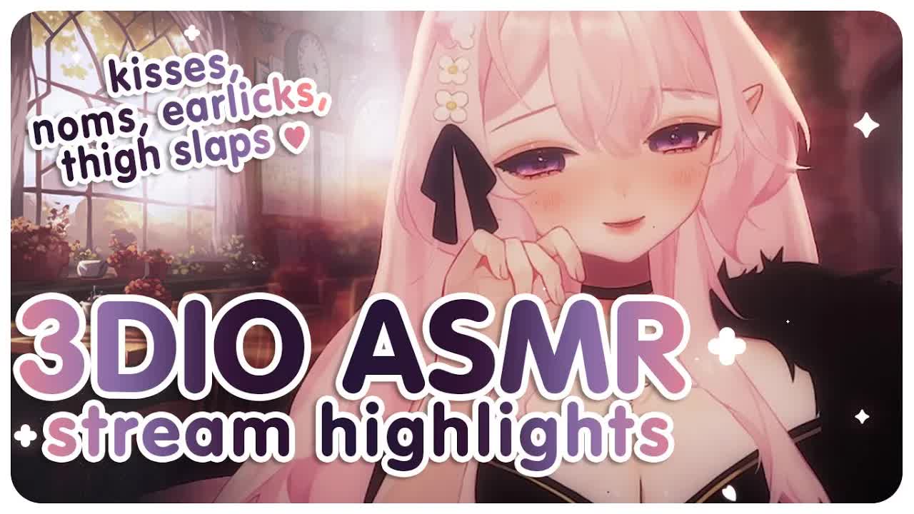 [3DIO ASMR] thightuber gives you soft kisses, noms, earlicks and thigh slaps  ♥[STREAM HIGHLIGHTS]