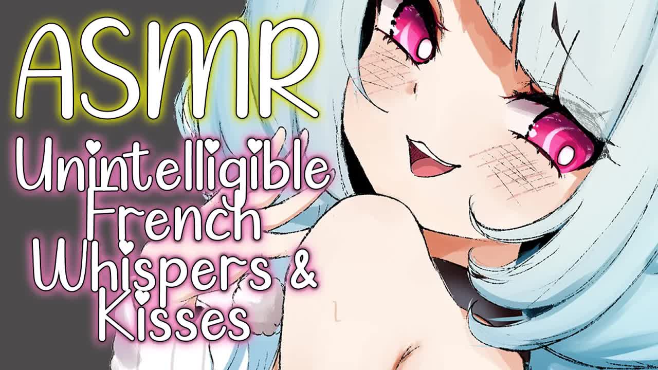 【ASMR】Up Close Unintelligible French Whispers & Sweet Kisses For Maximum Relaxation~